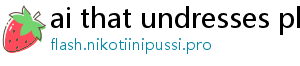 undress ai nsfw